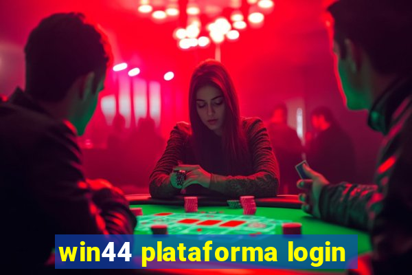 win44 plataforma login